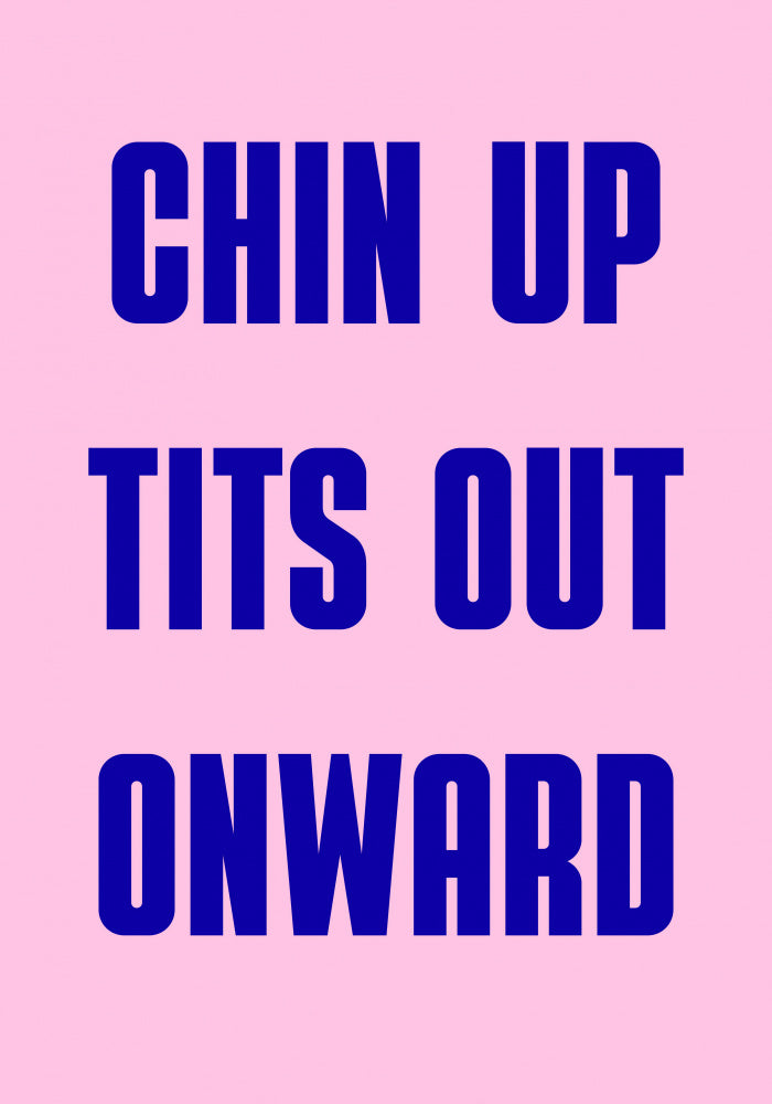 Chin Up Tits Out | Canvas