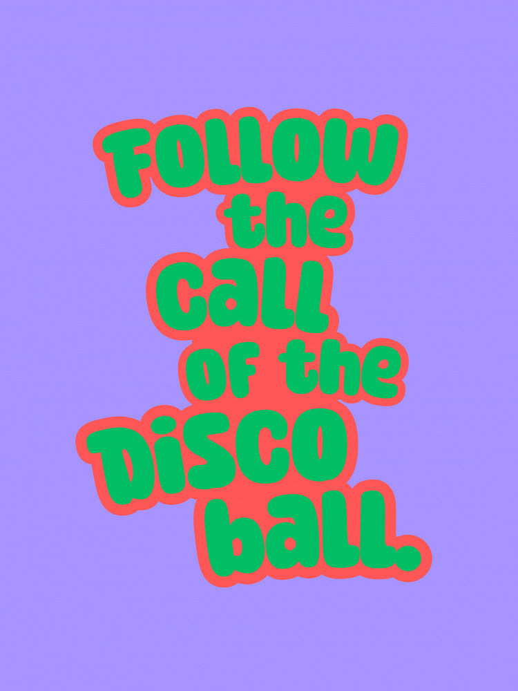 Follow The Disco Ball | Canvas