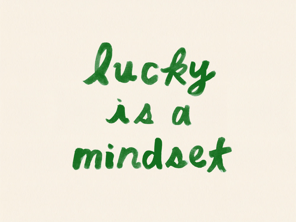 Lucky Is A Mindset | Poster