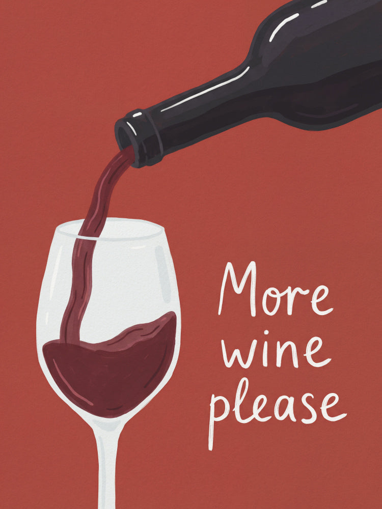 More Wine Please | Poster
