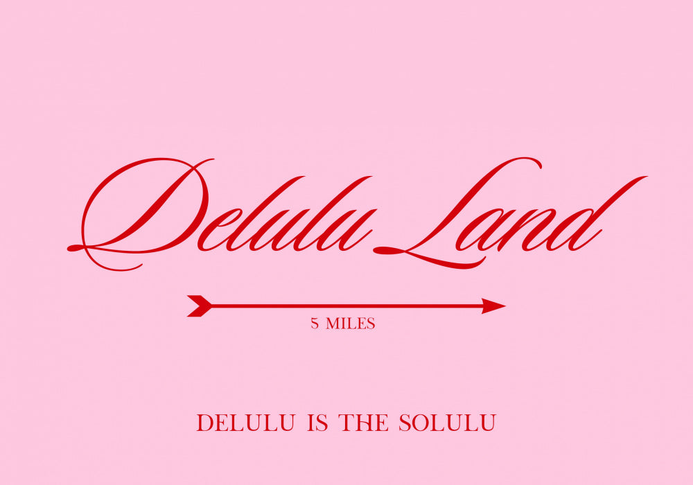 Delulu Land Pink Quote | Poster