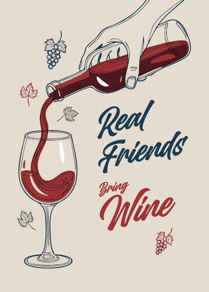 Real Friends Bring Wine | Poster