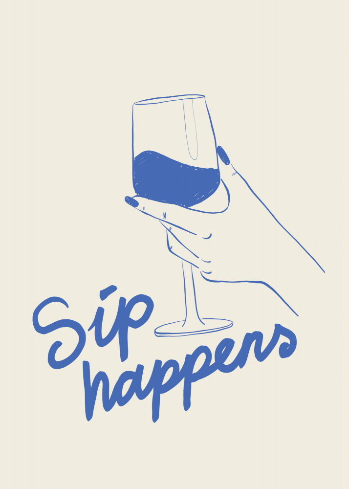 Sip Happens Wine Glass | Poster