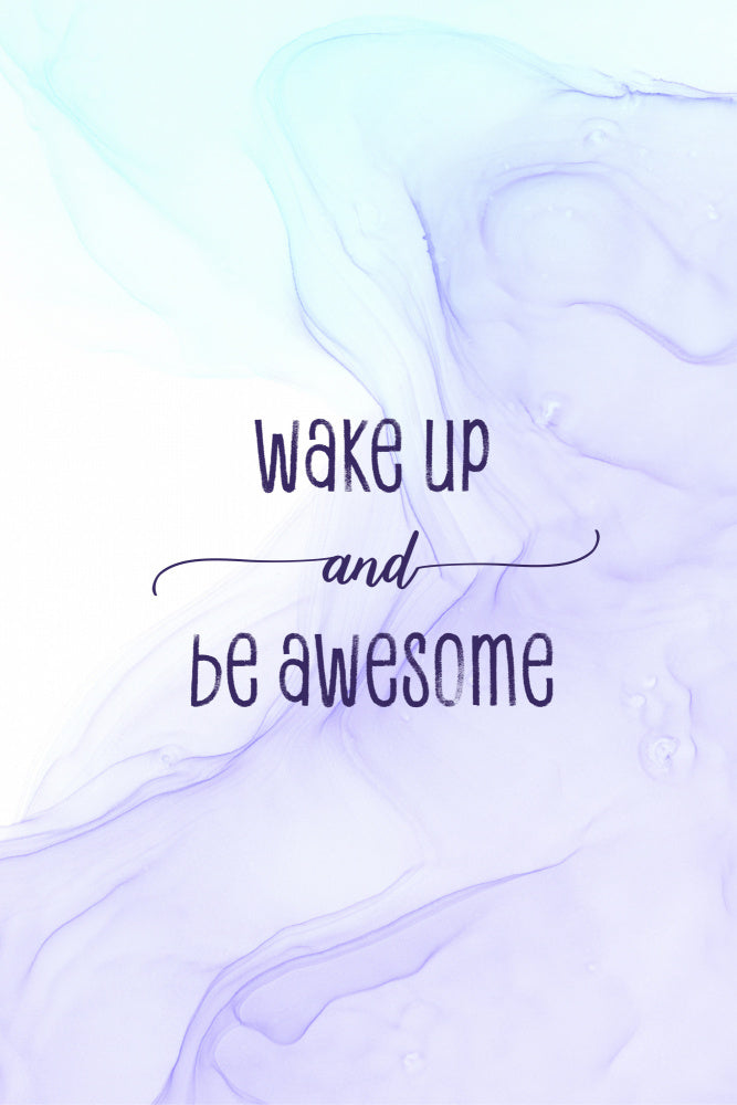 Wake Up Be Awesome | Canvas