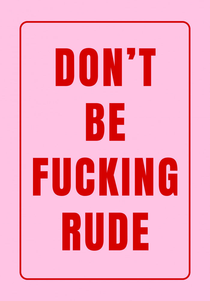 Pink Rude Statement | Poster