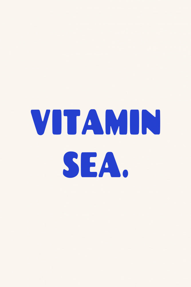 Vitamin Sea Ocean Blue | Poster