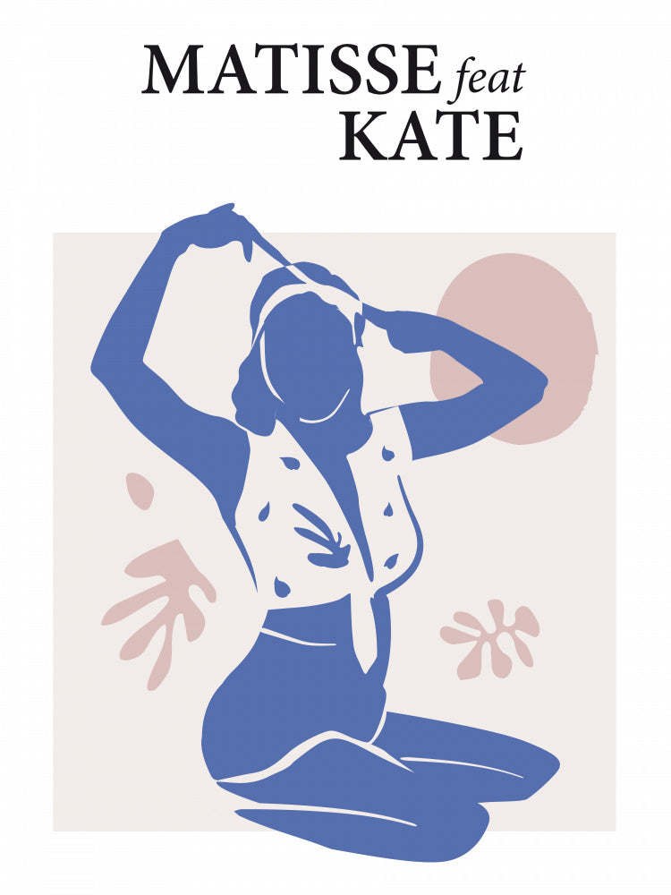 Matisse Feat Kate | Poster