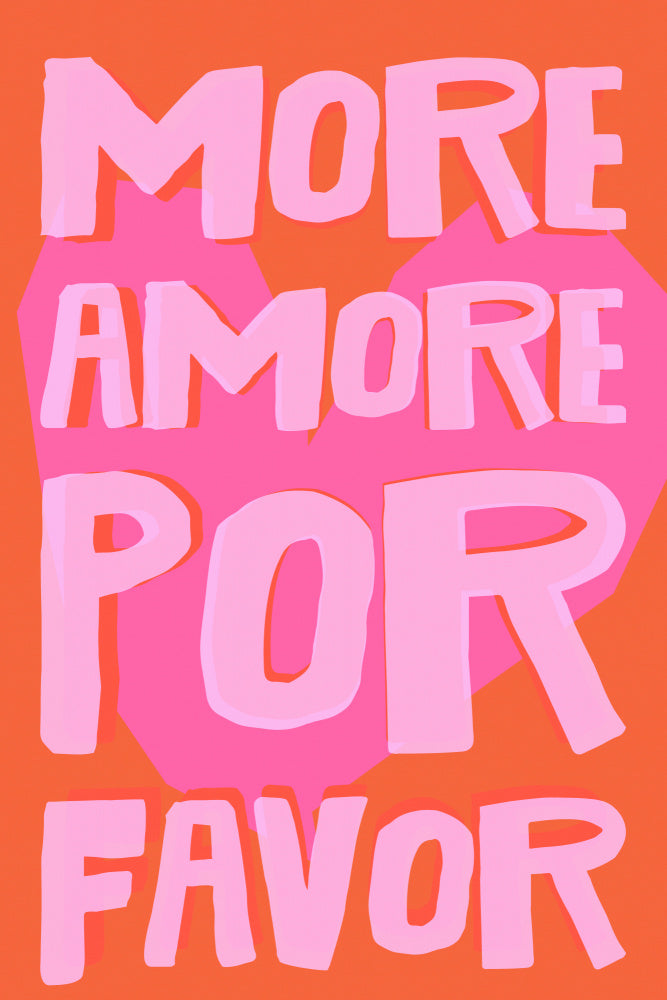 More Amore Por Favor | Canvas