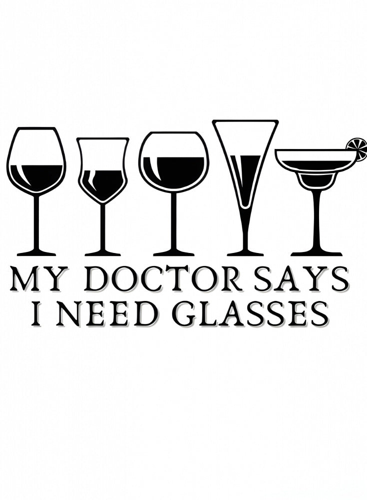 My Doctor Says I Need Glasses | Poster