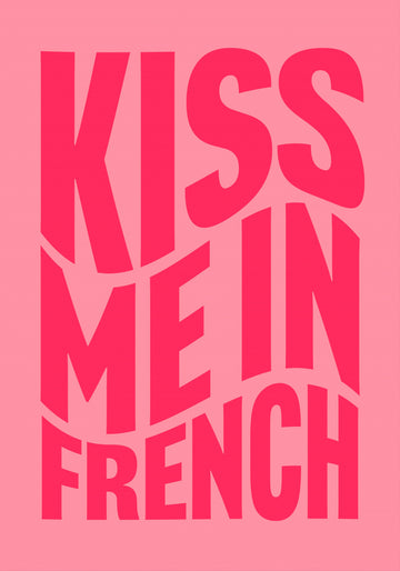 Kiss Me In French | Canvas