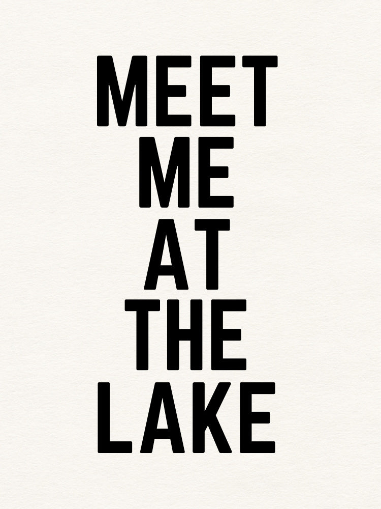 Meet Me At The Lake | Poster