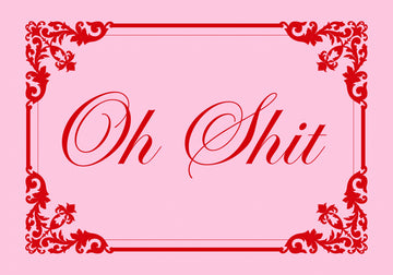 Elegant Oh Shit Script | Poster