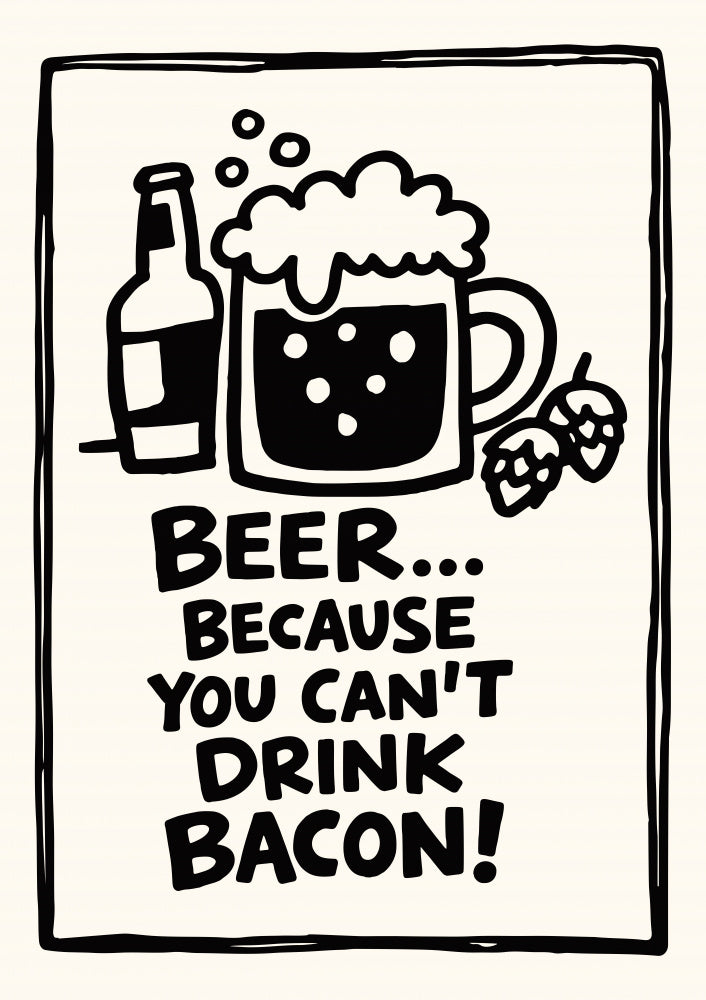 Funny Beer Bacon Quote | Canvas
