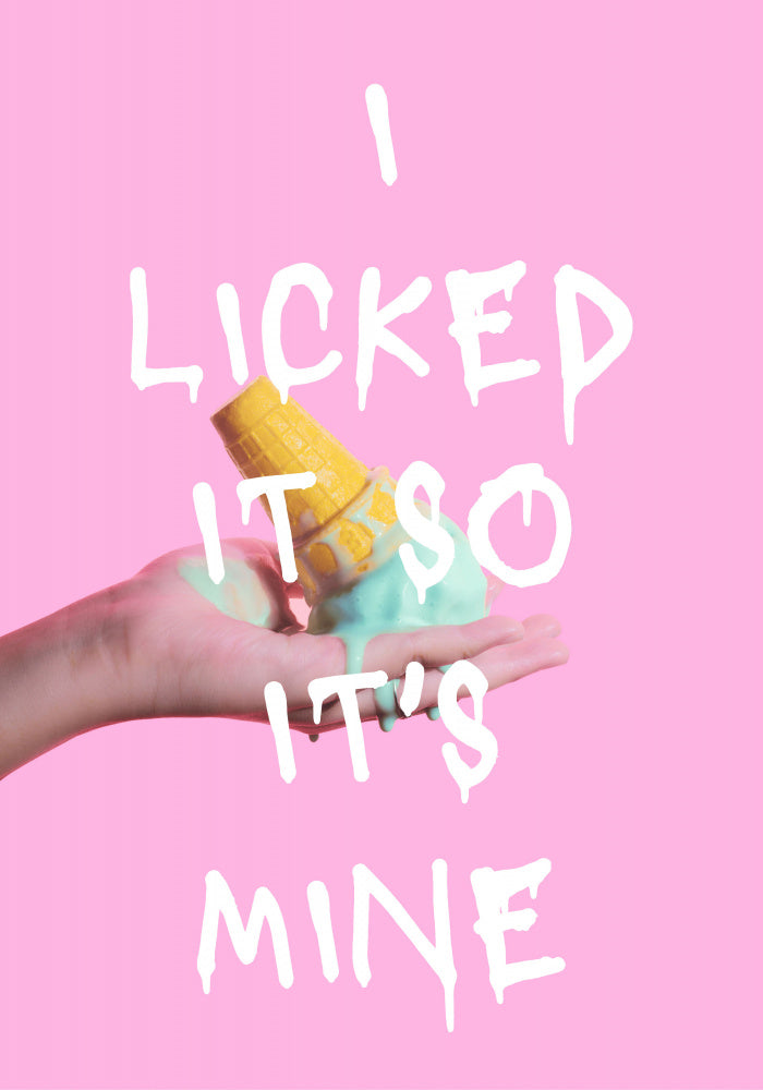 Licked Ice Cream Quote | Canvas