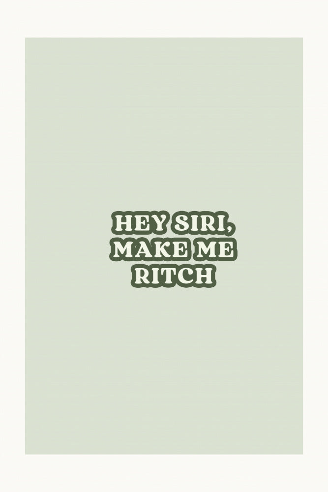 Siri Make Me Rich | Canvas