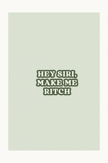 Siri Make Me Rich | Canvas