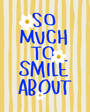 So Much To Smile About | Canvas