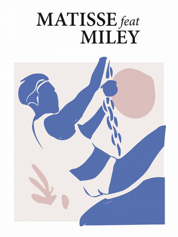 Matisse Feat Miley | Poster