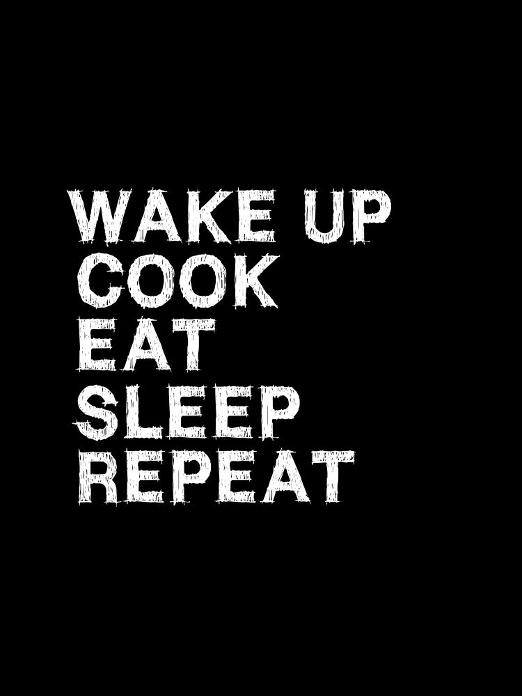 Cook Eat Sleep Repeat | Canvas