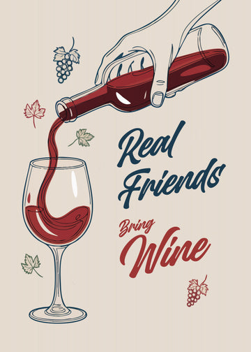 Real Friends Bring Wine | Canvas