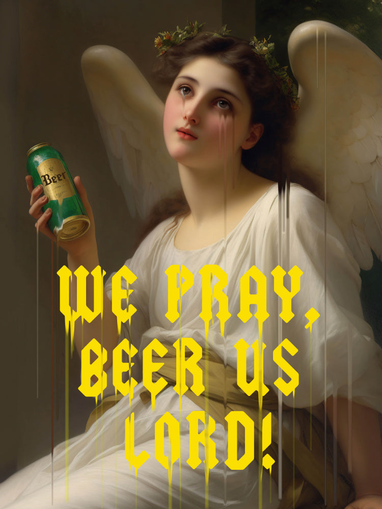 We Pray Beer Us Lord | Poster