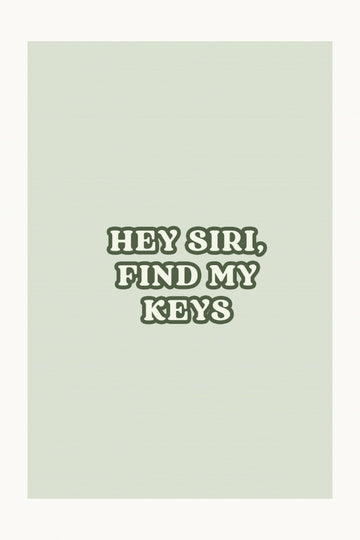 Hey Siri Find My Keys | Poster