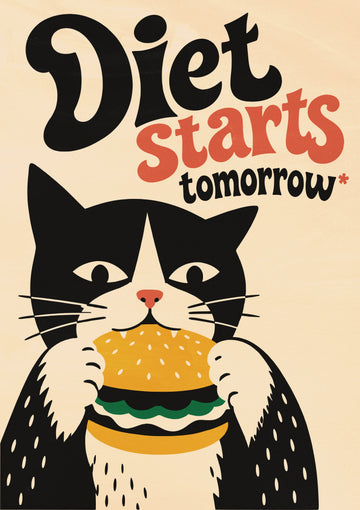 Hungry Cat Diet Tomorrow | Poster