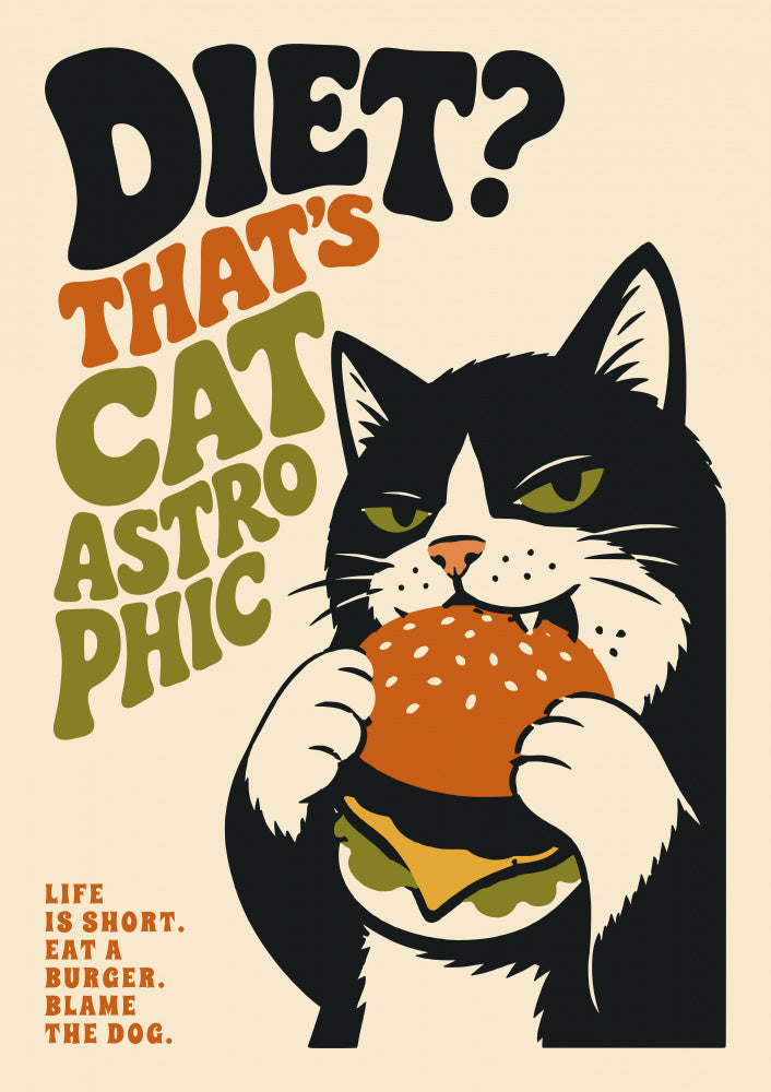 Catastrophic Diet Cat | Poster