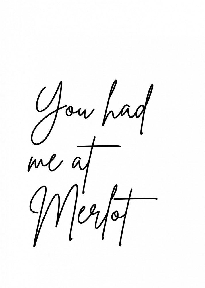 You Had Me At Merlot | Poster