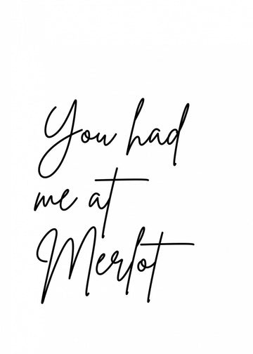 You Had Me At Merlot | Poster
