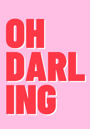 Oh Darling Pink Quote | Poster
