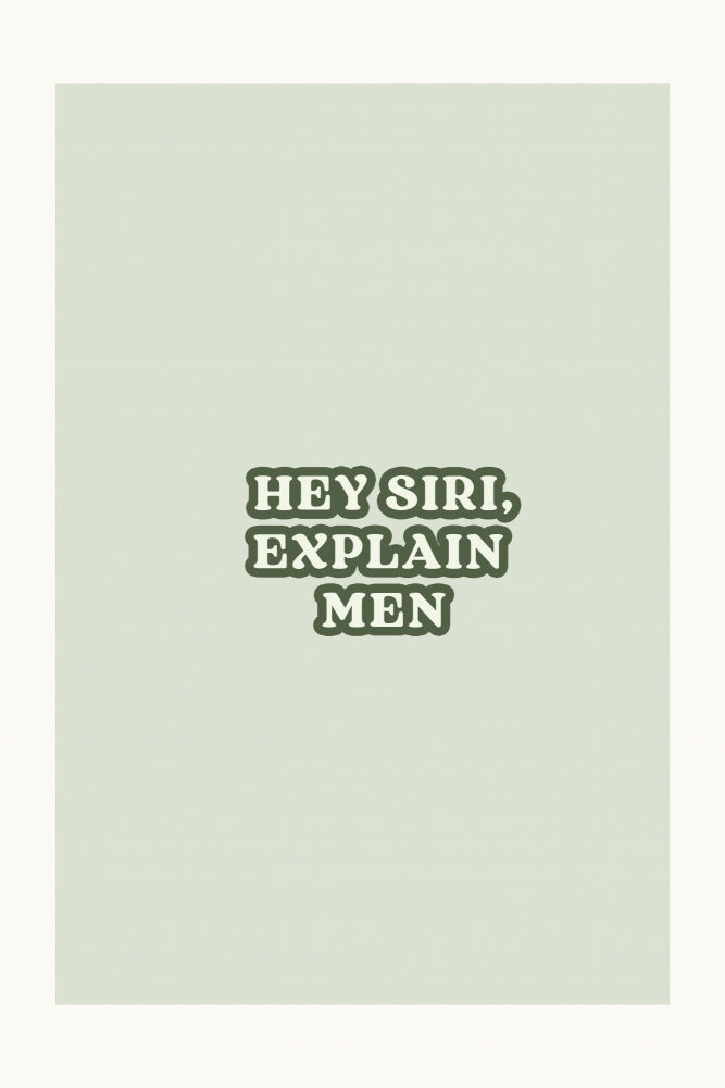 Humorous Explain Men | Poster