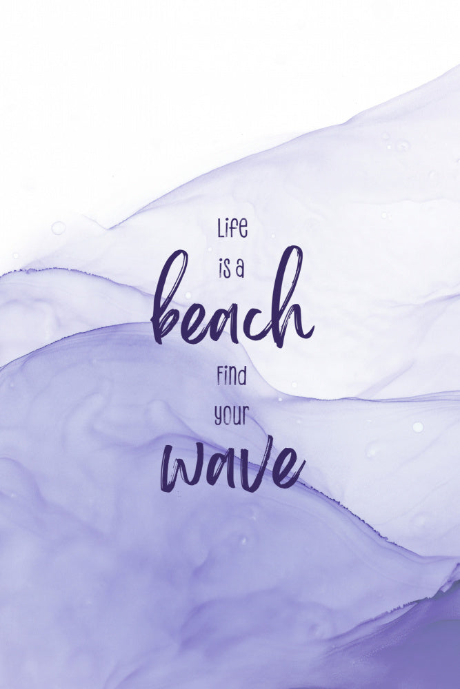 Purple Wave Life Quote | Poster