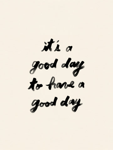 It's A Good Day | Canvas