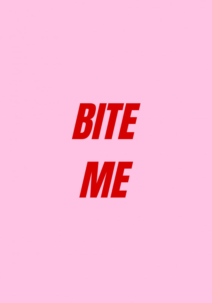 Sassy Pink Bite Me | Canvas