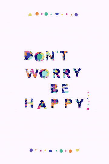 Don't Worry Be Happy Quote | Canvas