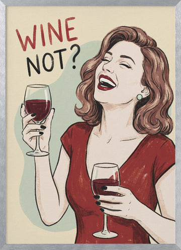 Wine Not Woman Laughing | Poster - Silver Frame Interior