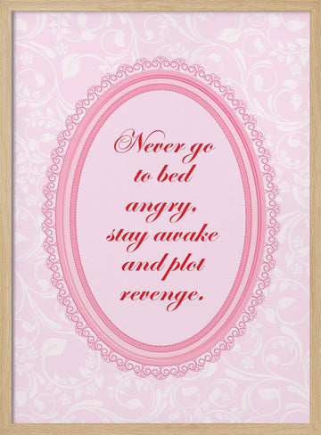 Sassy Pink Revenge Quote | Poster - Wood Frame Interior