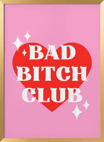 Bad Bitch Club | Poster - Gold Frame Interior