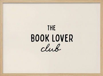 The Book Lover Club | Poster - Wood Frame Interior
