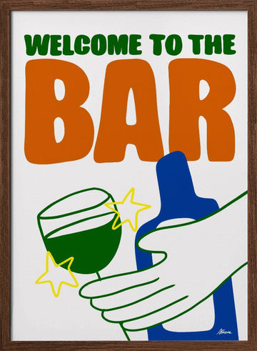 Welcome to the Bar | Poster - Walnut Frame Interior
