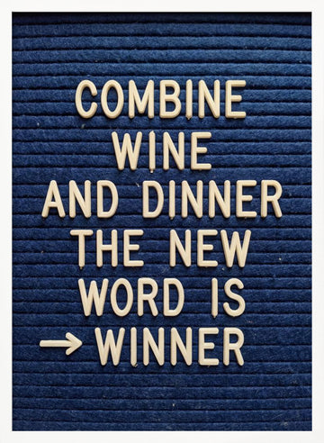 Wine Dinner Winner | Poster - White Frame Interior