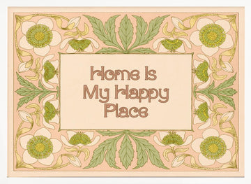 Home Is My Happy Place | Poster - White Frame Interior