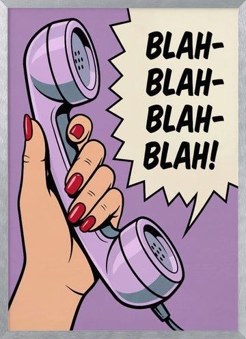 Blah Blah Blah | Poster - Silver Frame Interior