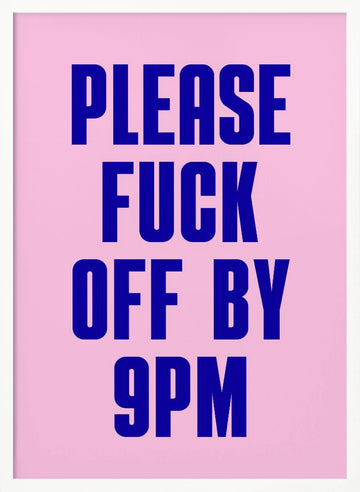 Sarcastic 9pm Message | Poster - White Frame Interior