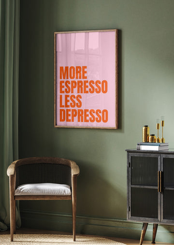 More Espresso Less Depresso | Poster - Room Interior 2
