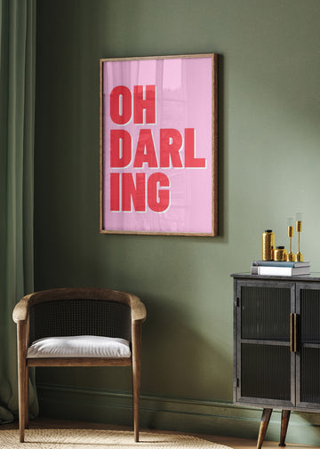 Oh Darling Pink Quote | Poster - Room Interior 2