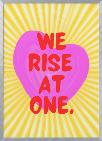 We Rise At One Heart | Poster - Silver Frame Interior