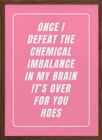 Sassy Mental Health Quote | Poster - Walnut Frame Interior