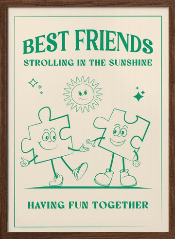 Best Friends Strolling Sunshine | Poster - Walnut Frame Interior